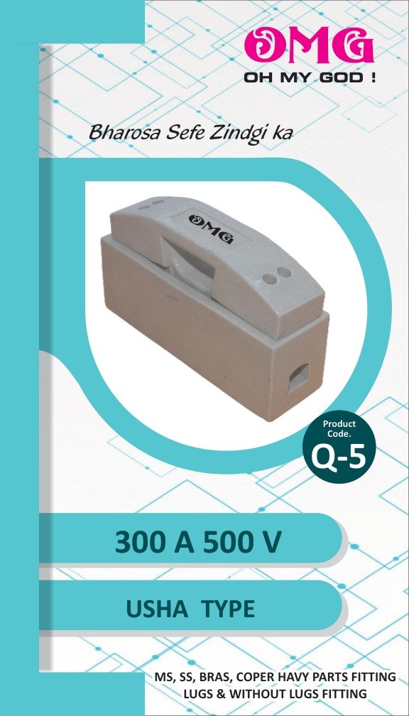 300 A 500 V Usha Type Porcelain Fuse - Q-5 catalog sheet
